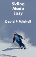 Skiing Made Easy Skiing Made Easy